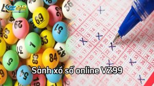 Chi tiết các bước tham gia chơi xổ số online tại VZ99